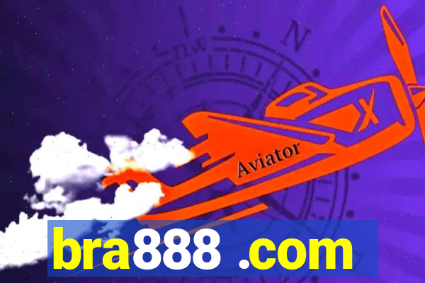 bra888 .com